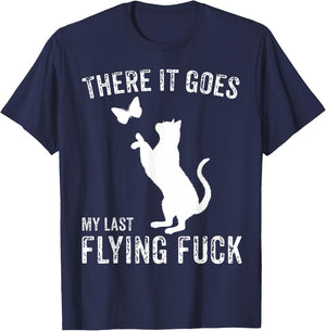 There It Goes My Last Flying Fuck Funny Sarcastic Cat Adult T-Shirt - T-Shirt | Navy