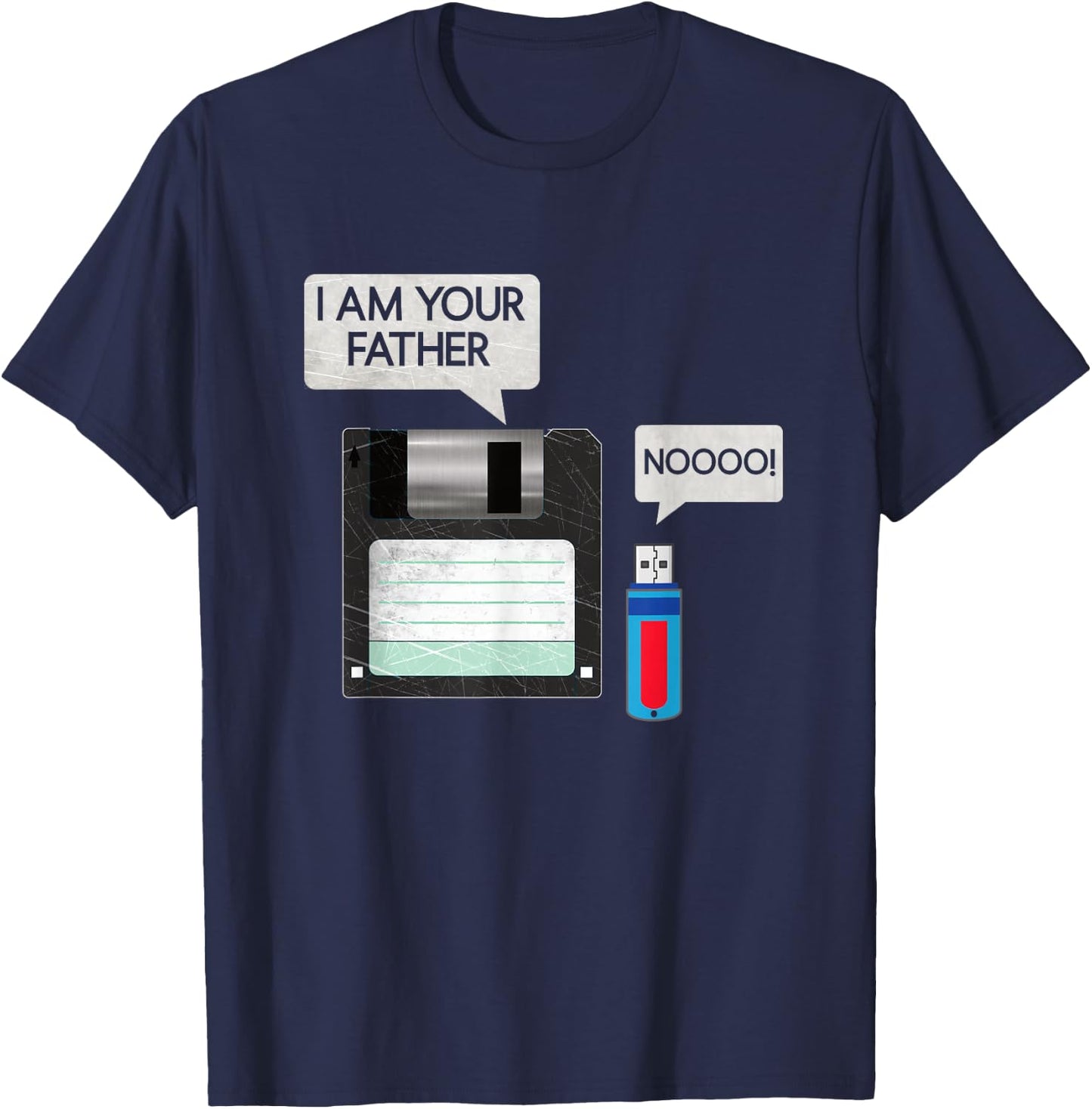 Floppy Disk I Am Your Father USB Stick No Geek Computer Nerd T-Shirt - T-Shirt | Navy