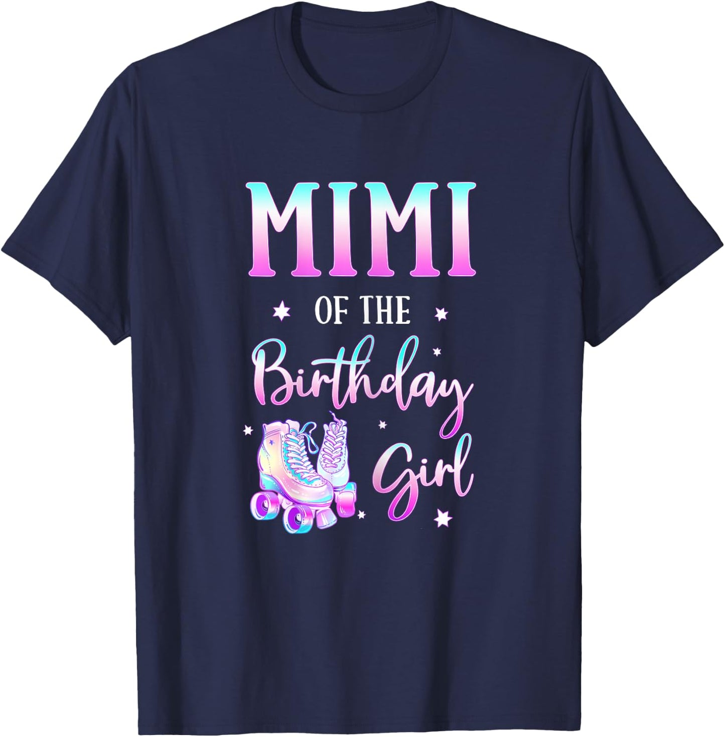 Mimi of the Birthday Girl Rolling Skate Bday Theme Family T-Shirt - T-Shirt | Navy