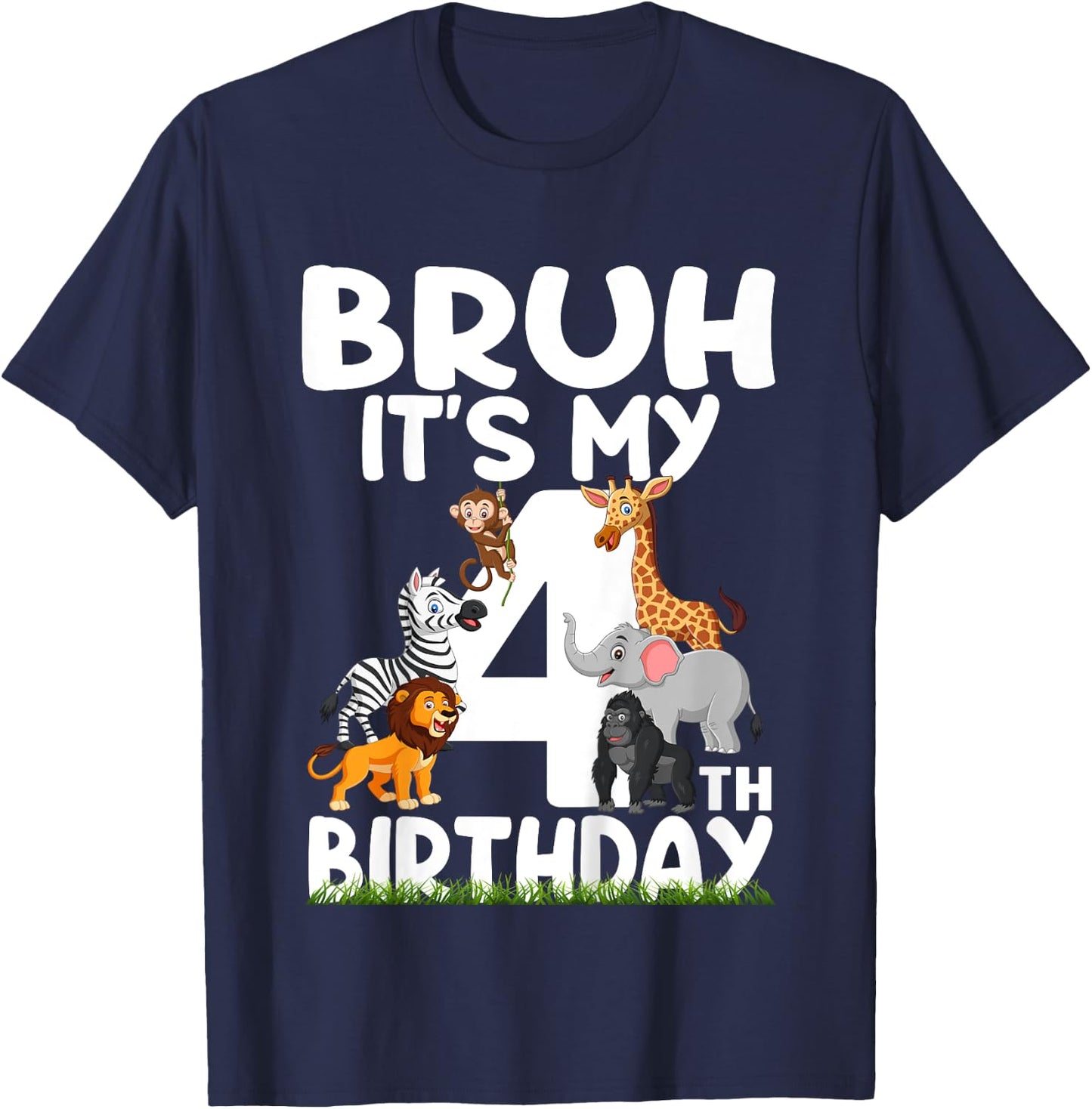Kids Bruh It's My 4th Birthday Animals Jungle Safari 4 Year Old T-Shirt - T-Shirt | Navy