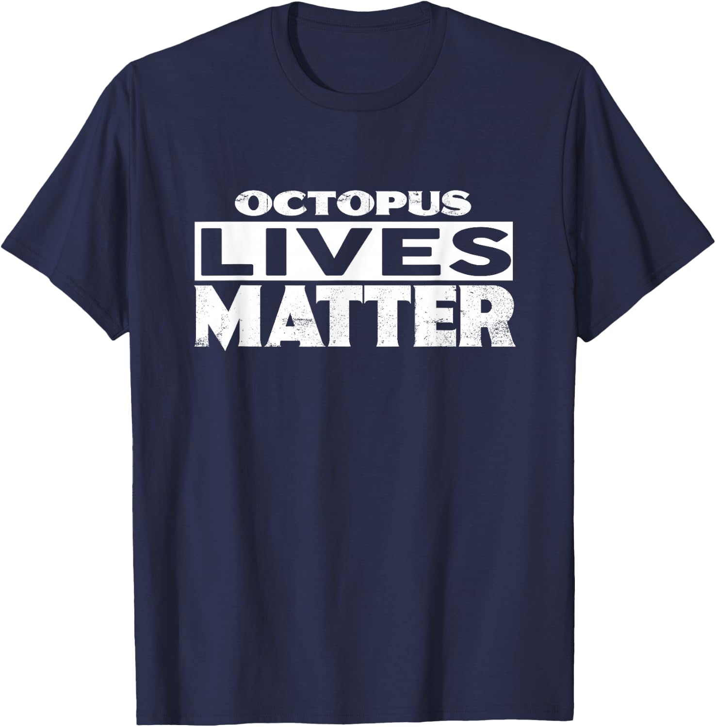 OCTOPUS Lives Matter OCTOPUS T-Shirt - T-Shirt | Navy