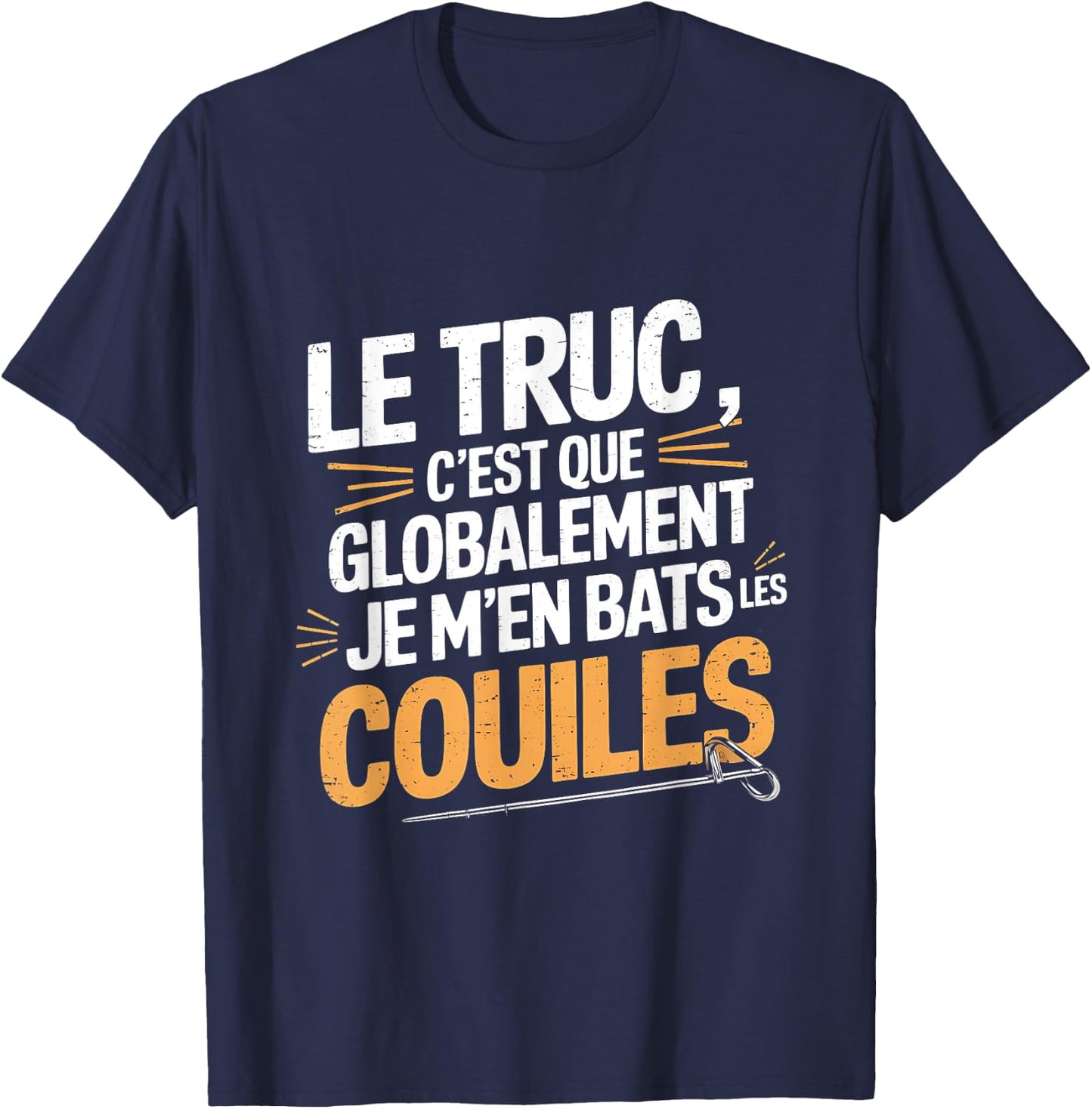 Je M'en Fats Les Balls, Funny Gift Funny , Black, S T-Shirt - T-Shirt | Navy