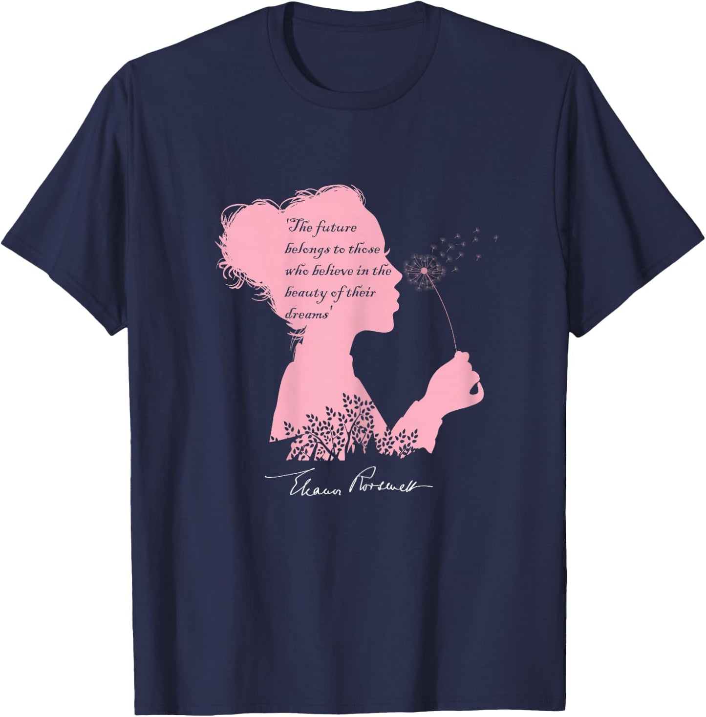 Eleanor Roosevelt s Inspirational Quote with a Signature T-Shirt - T-Shirt | Navy