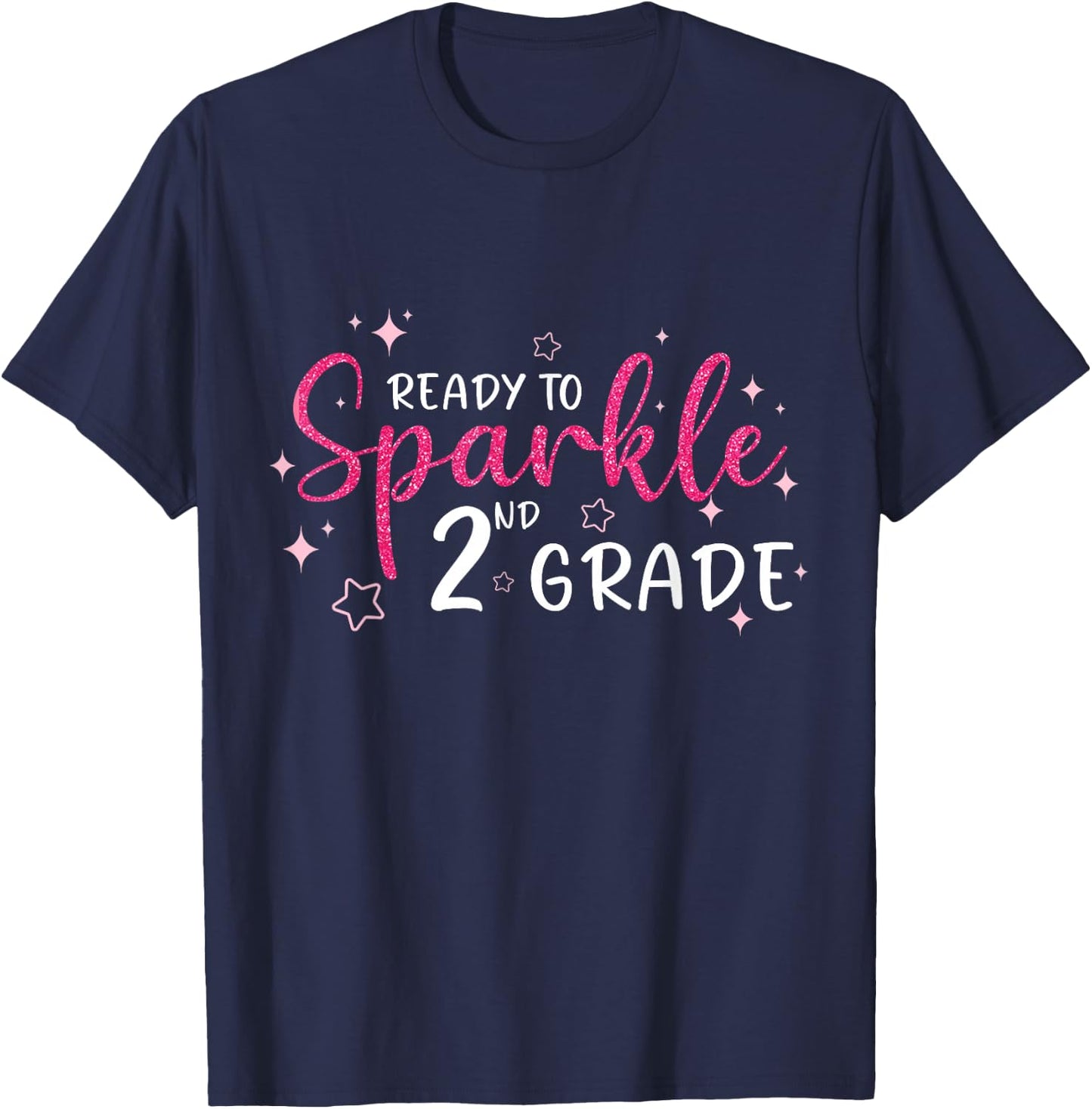Ready To Sparkle 2nd Grade Back To School Gift Girls T-Shirt - T-Shirt | Navy