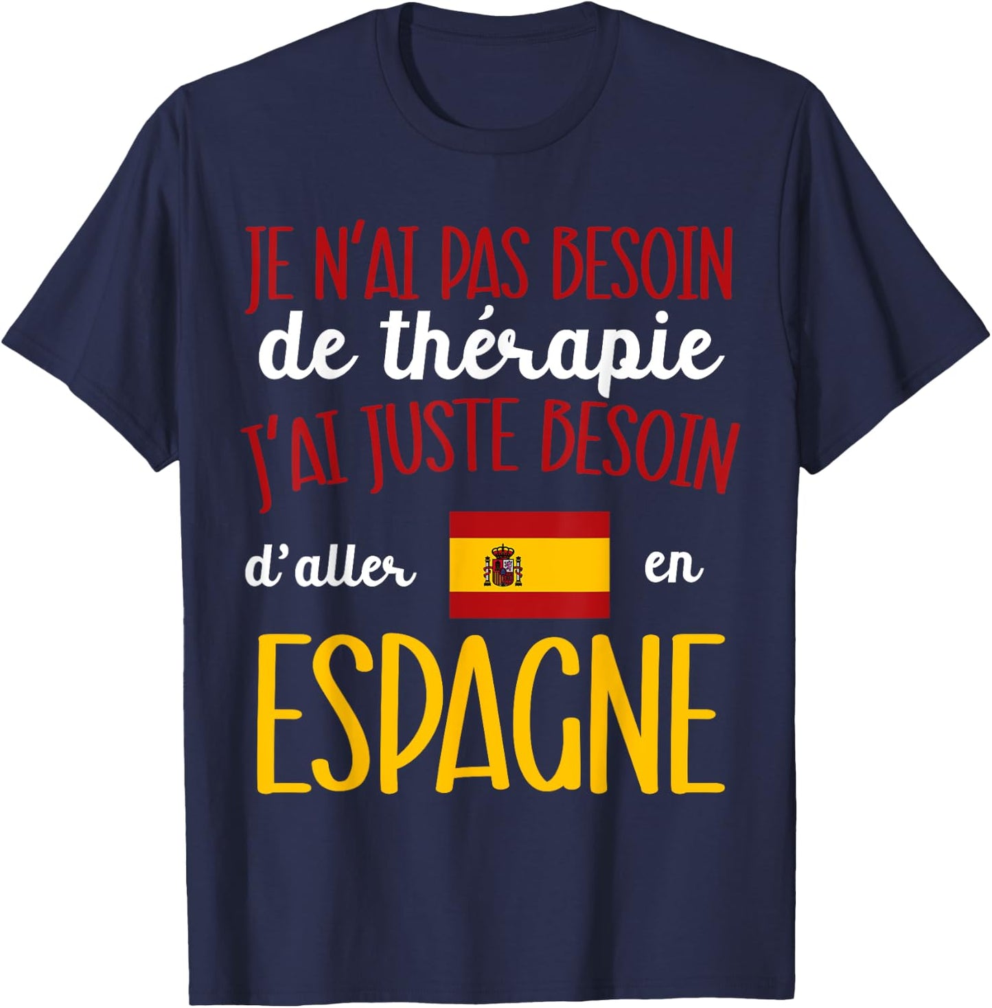 Travel to Spain Gift Humor Man Souvenir Spanish , Black, S T-Shirt - T-Shirt | Navy