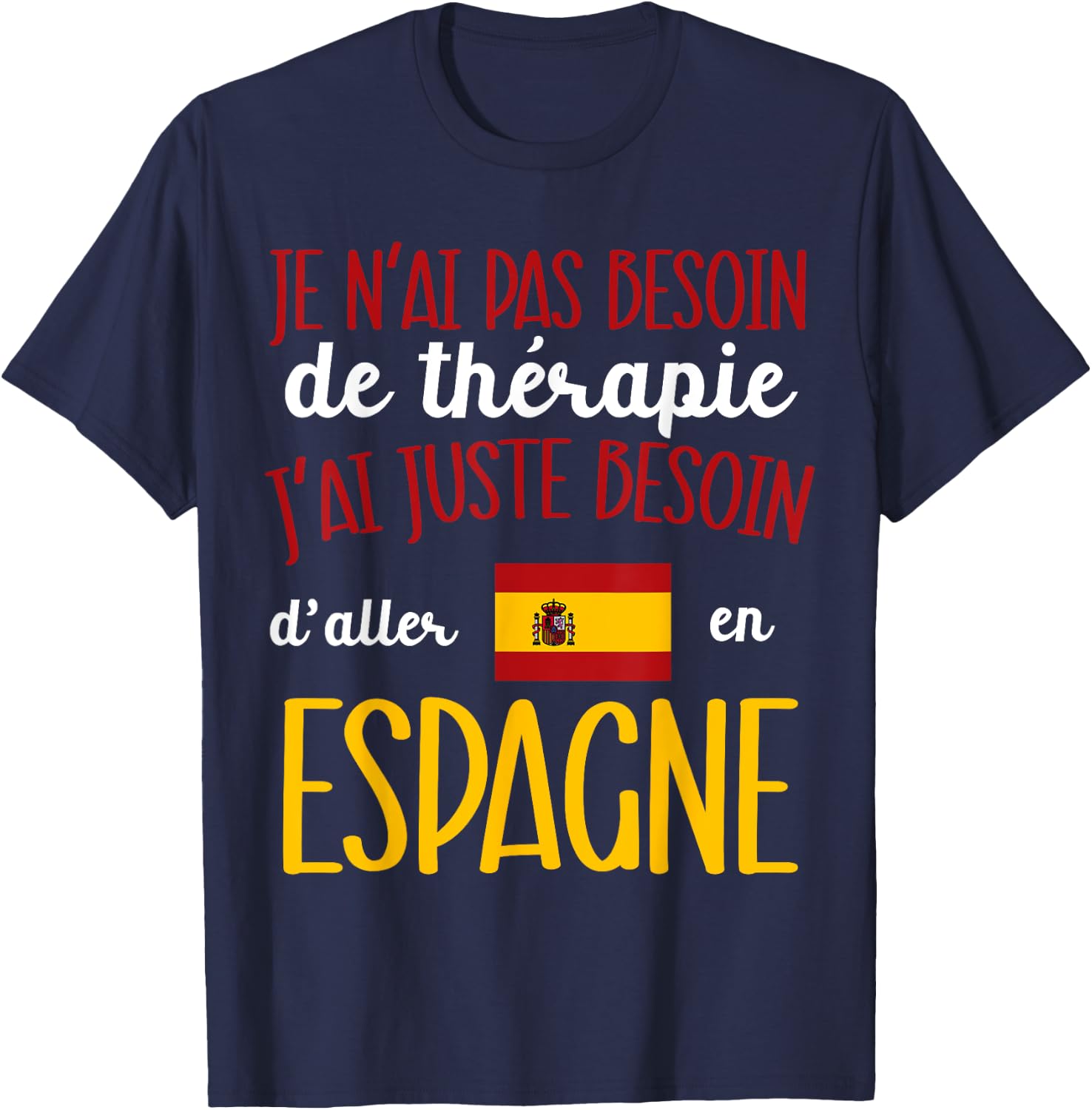 Travel to Spain Gift Humor Man Souvenir Spanish , Black, S T-Shirt - T-Shirt | Navy