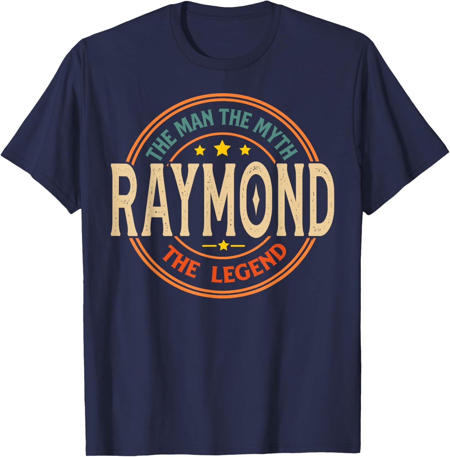 Raymond The Man The Myth The Legend Vintage Custom T-Shirt - T-Shirt | Navy