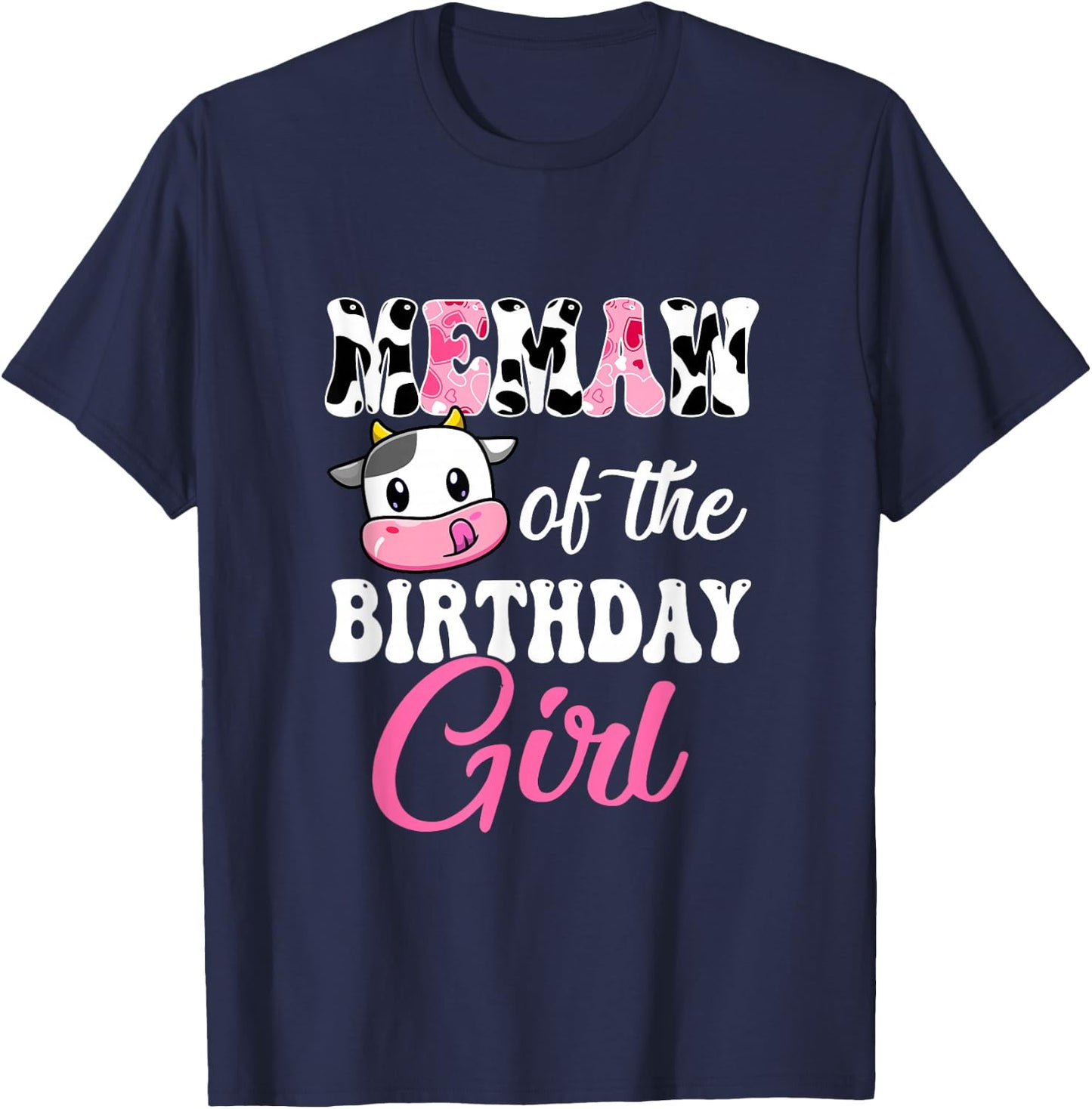 Memaw Of The Birthday Girl Farm Cow 1st Birthday Girl T-Shirt - T-Shirt | Navy