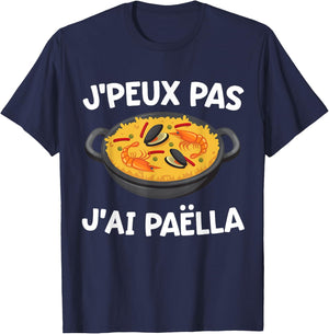 J'peux Pas J'ai Paëlla | Dish Spanish Speciality Culinary , Black, S T-Shirt - T-Shirt | Navy