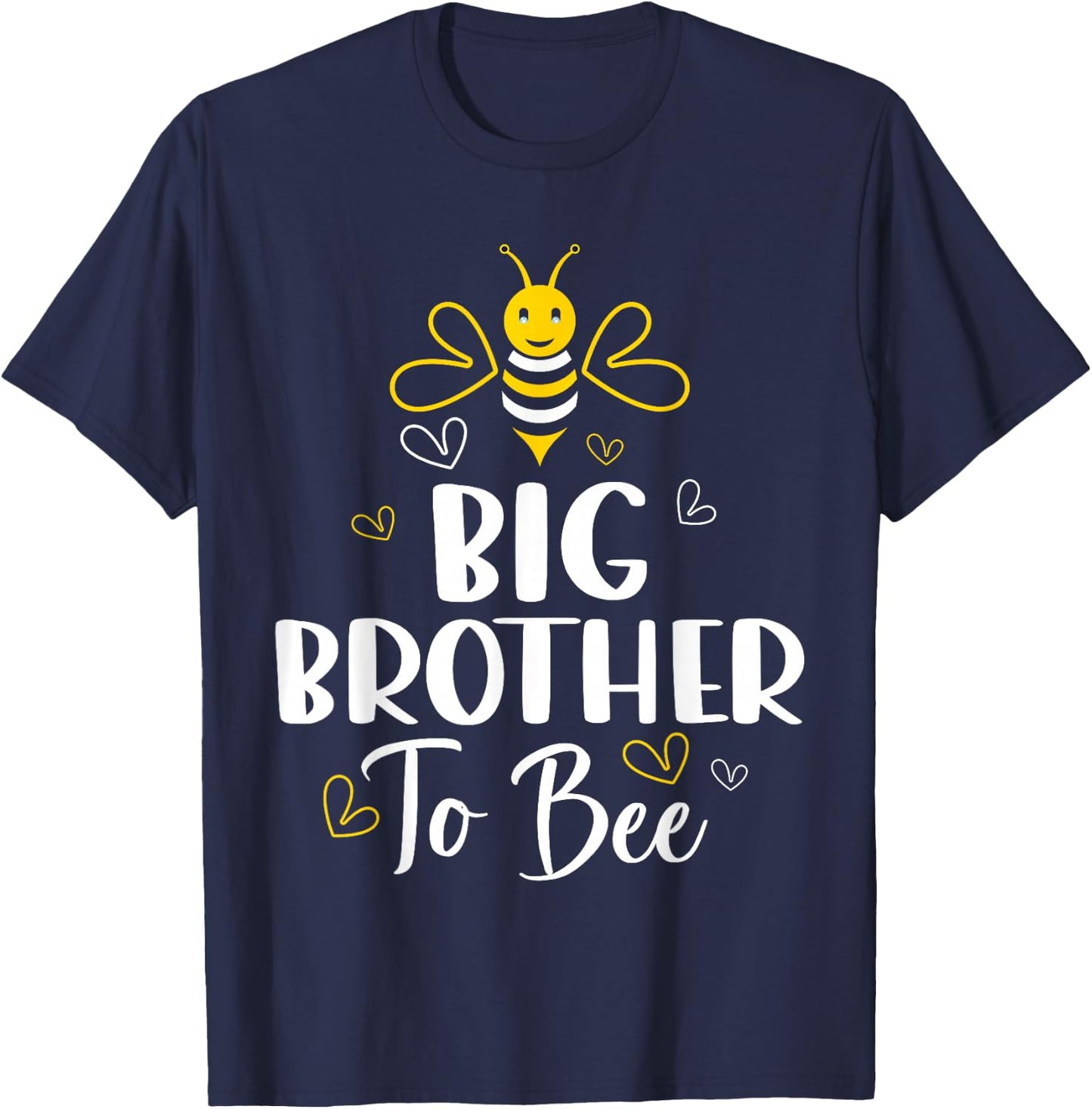 Big Brother to Bee Pregnancy Funny Baby Shower Big Brother T-Shirt - T-Shirt | Navy