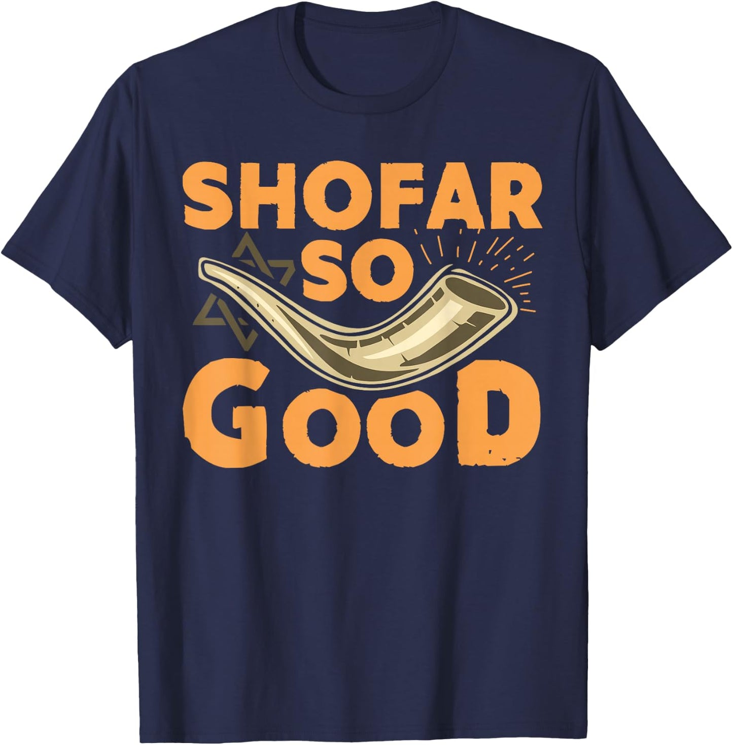 Shofar So Good Funny Rosh Hashanah Jewish T-Shirt - T-Shirt | Navy
