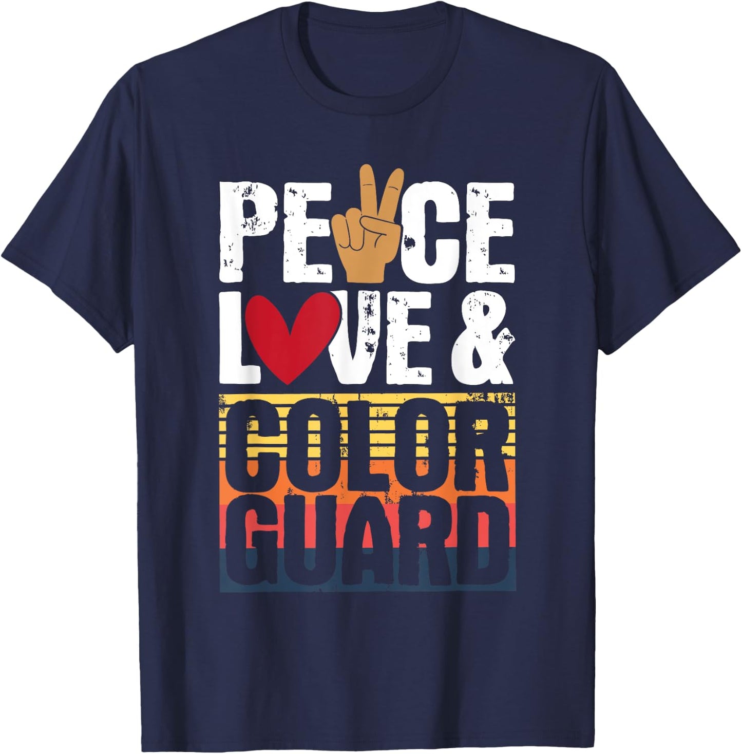 Peace Love & Color Guard - Marching Band Lover Flag Tossing T-Shirt - T-Shirt | Navy
