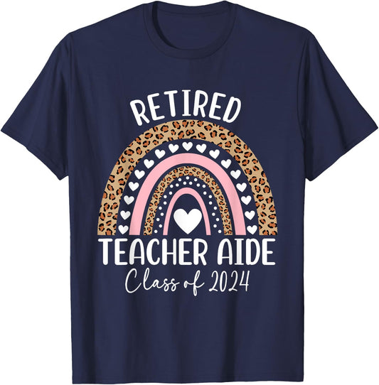 Retired Teacher's Aide Class Of 2024 Teacher Leopard Rainbow Women T-Shirt - T-Shirt | Navy