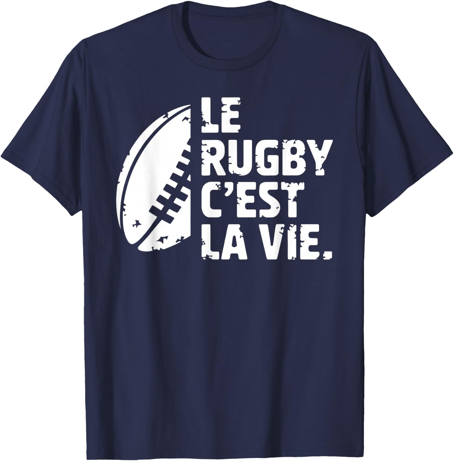 Rugby Is Life Gift for Players and Fans , Black, S T-Shirt - T-Shirt | Navy
