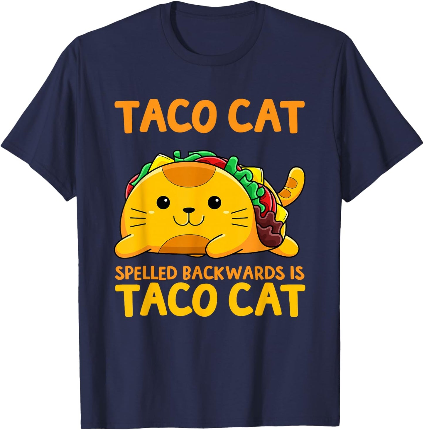 Tacocat Spelled Backwards Shirt Taco Cat Cinco De Mayo T-Shirt - T-Shirt | Navy