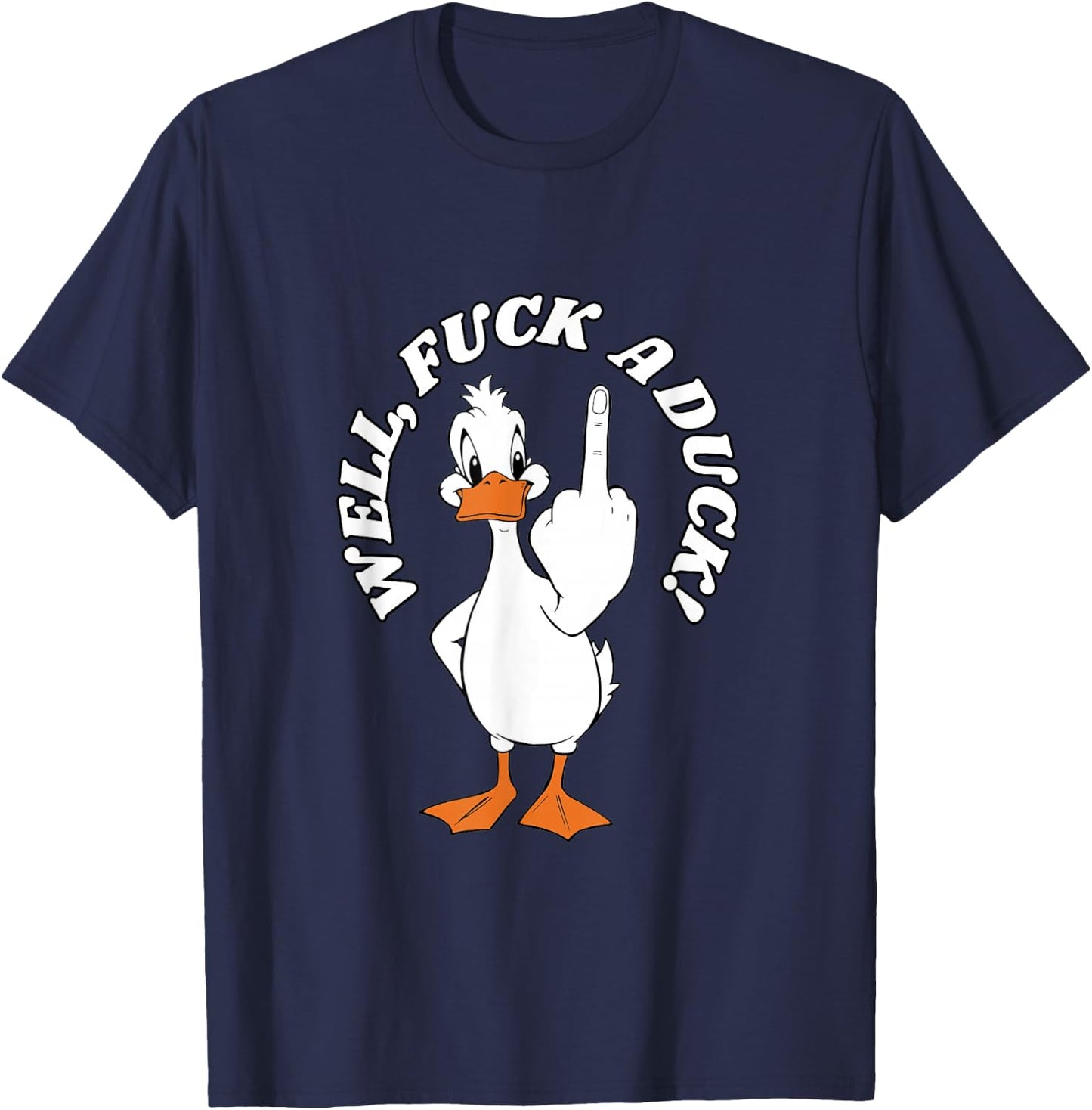 Sarcastic Humor Bold Funny Graphic T-Shirt - T-Shirt | Navy