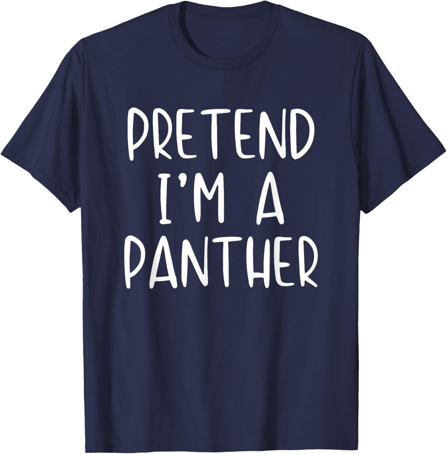 Pretend I'm A Panther Costume Halloween Simple Adult Kid T-Shirt - T-Shirt | Navy