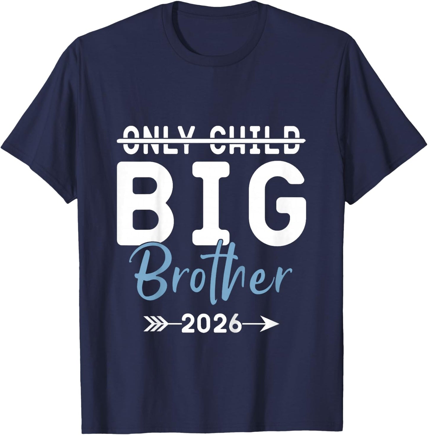 Kids Only Child Big Brother 2026, Promoted To Big Brother 2026 T-Shirt - T-Shirt | Navy
