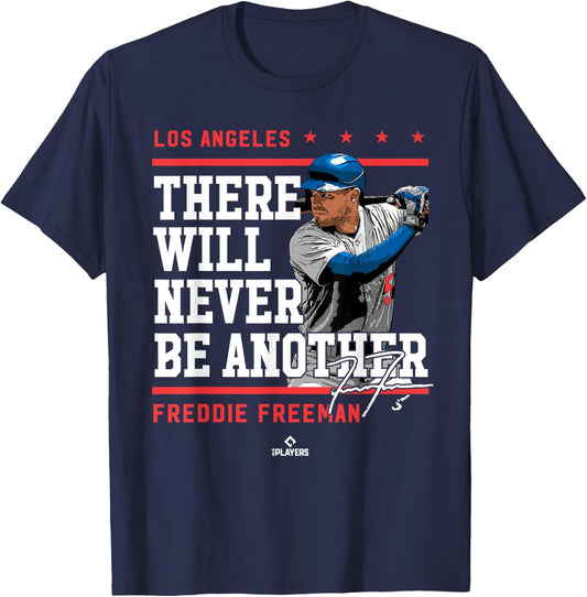 Never Be Another Freddie Freeman Los Angeles MLBPA T-Shirt - T-Shirt | Navy