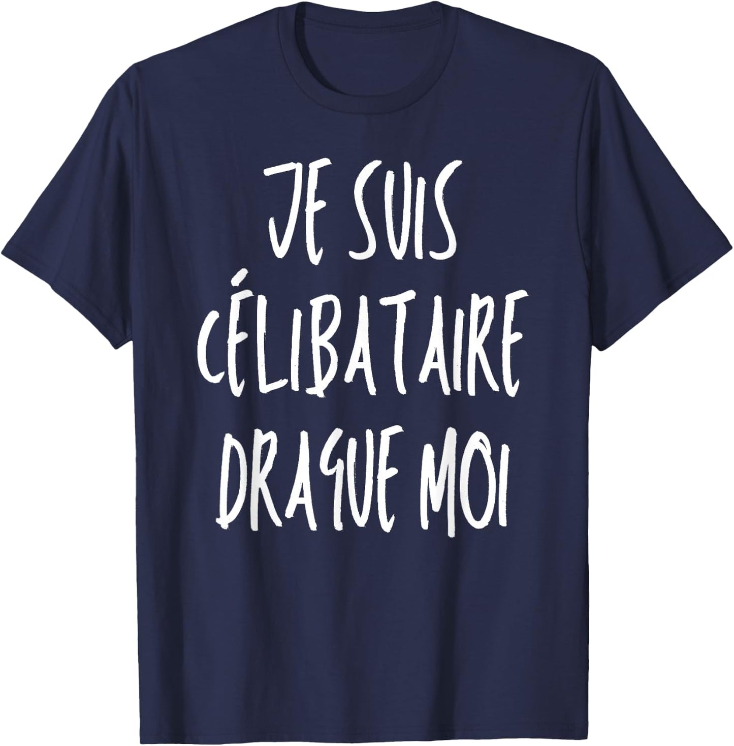 I Am Single Humor Beauf Phrase Funny Valentine's Day , Black, S T-Shirt - T-Shirt | Navy
