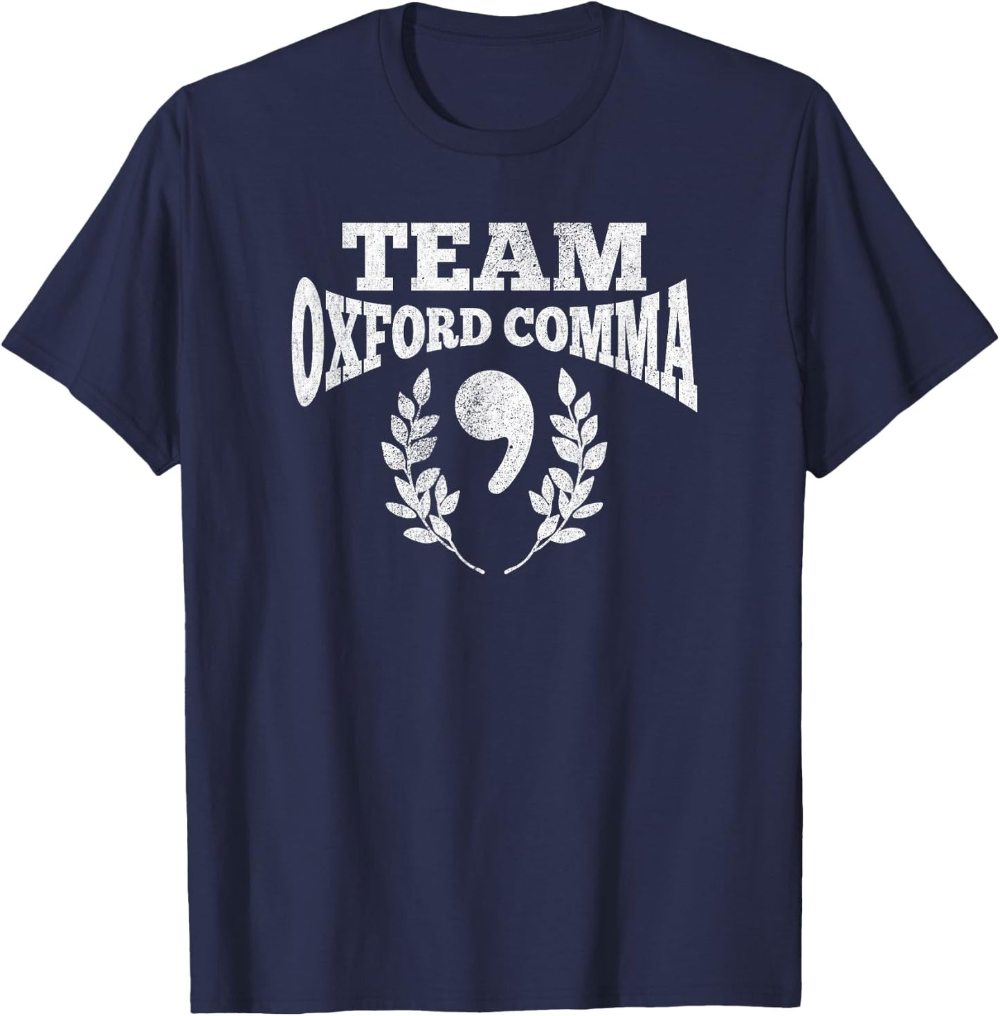 Team Oxford Comma Funny English Grammar Punctuation T-Shirt - T-Shirt | Navy