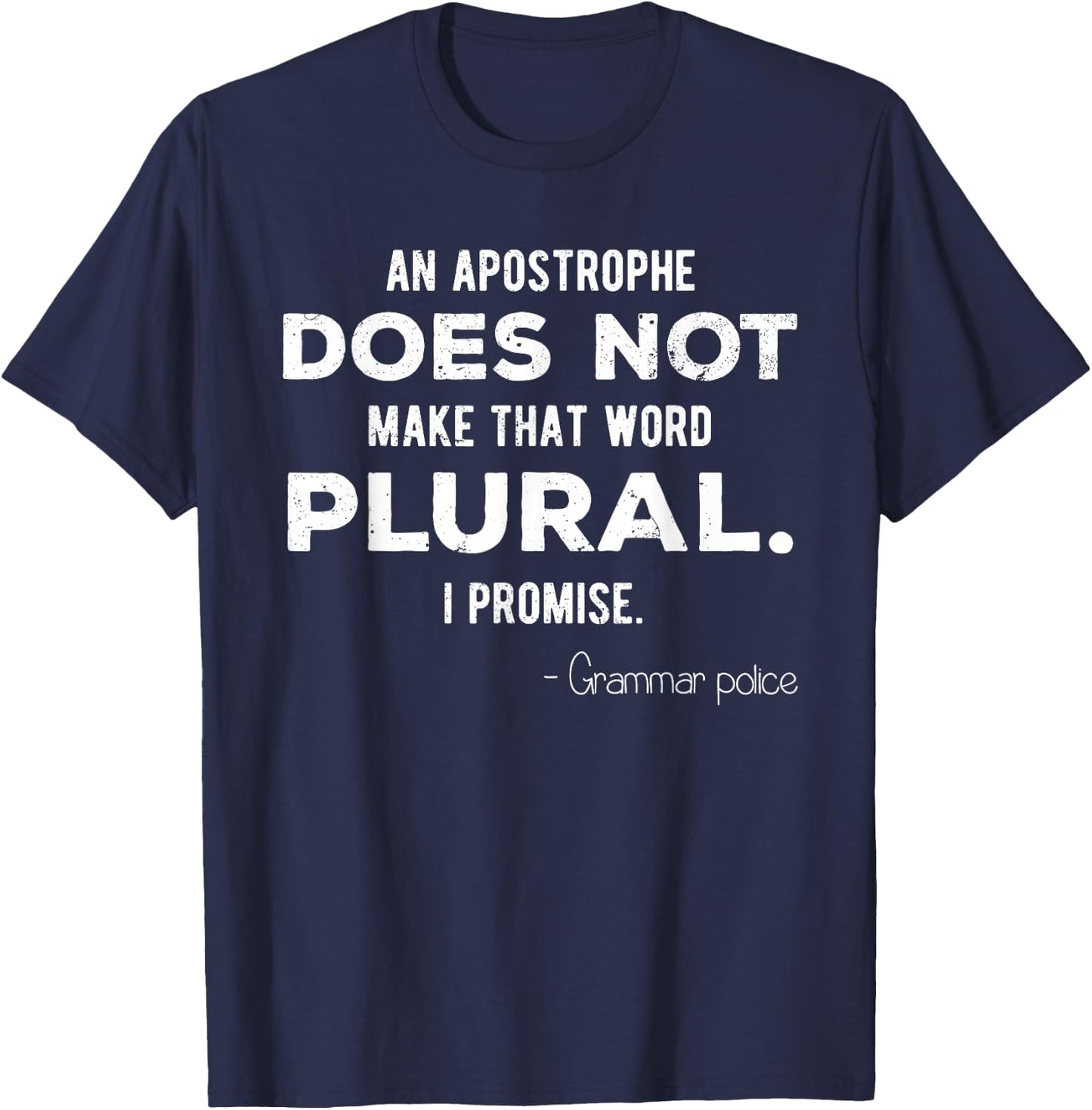 Funny Grammar Police for English Teacher and Lingui T-Shirt - T-Shirt | Navy