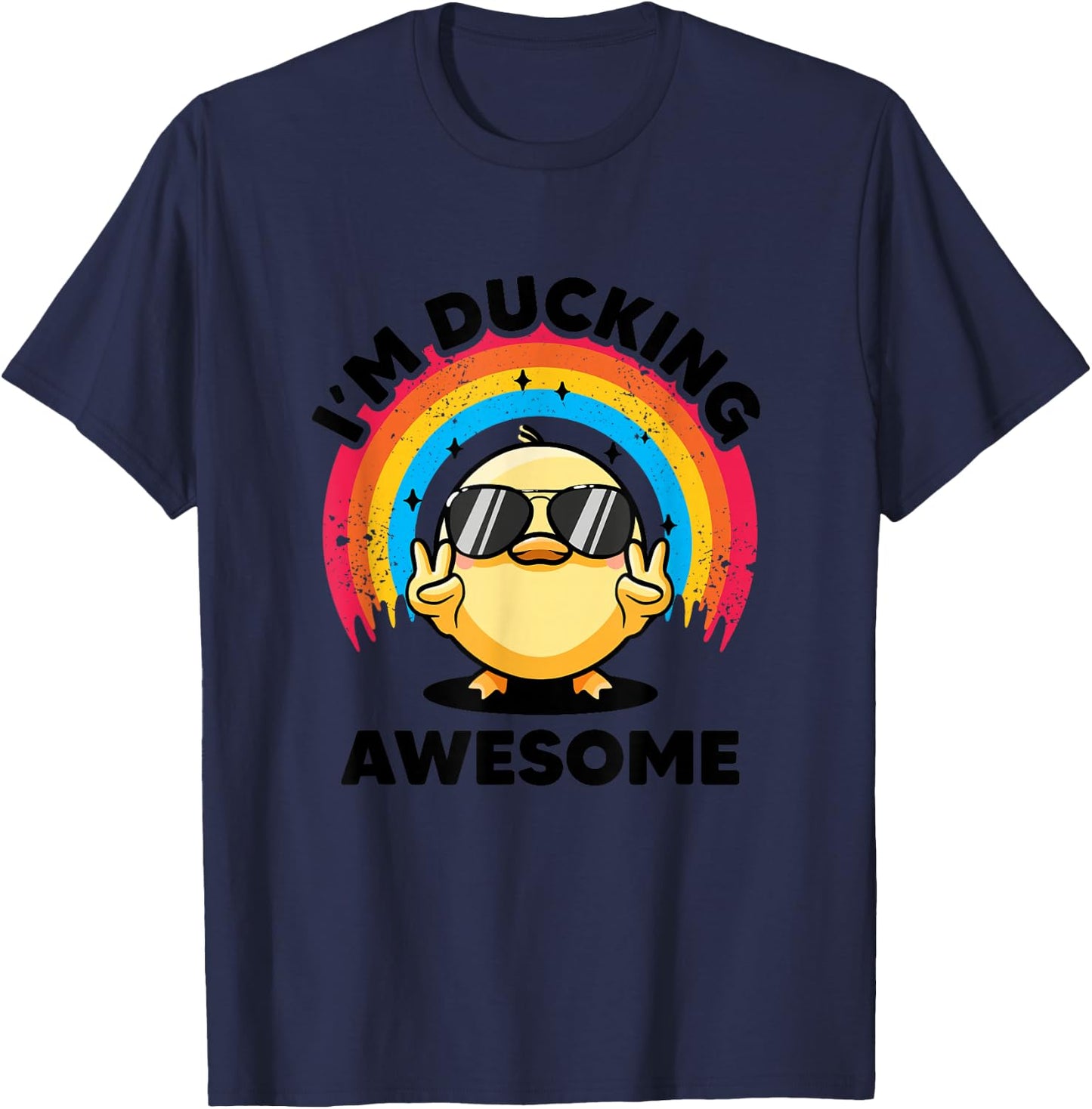 I'm Ducking Awesome I Love Duck Lovers Funny Rubber Duck T-Shirt - T-Shirt | Navy