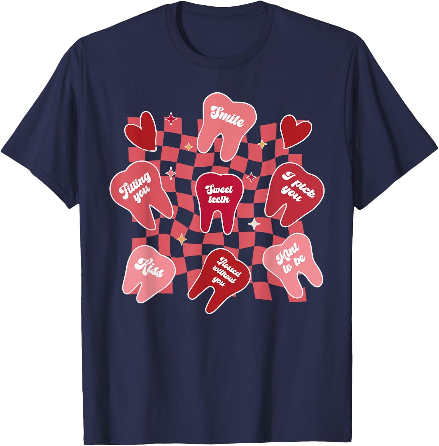 Valentines Dentist Dental Hygienist Tooth Candy Conversation T-Shirt - T-Shirt | Navy