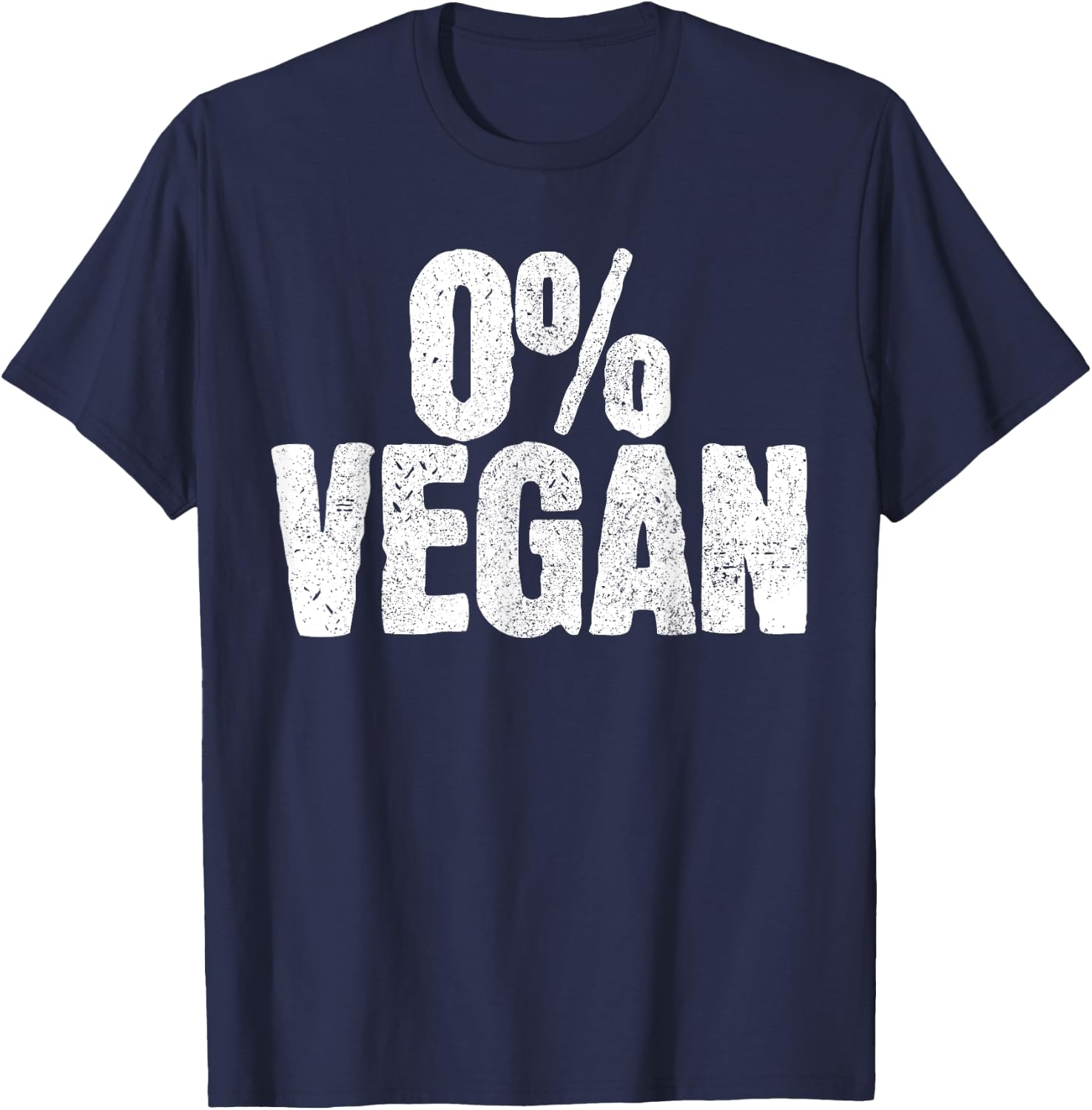 0% Vegan Shirt - Meat Lover Chef BBQ Funny Gift T-Shirt - T-Shirt | Navy