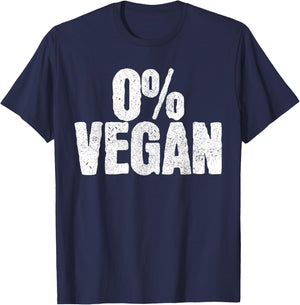 0% Vegan Shirt - Meat Lover Chef BBQ Funny Gift T-Shirt - T-Shirt | Navy
