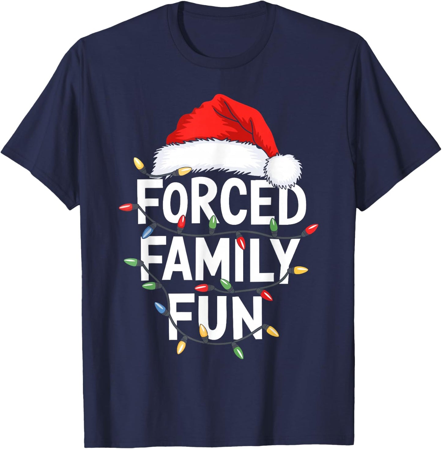 Forced Family Fun Shirt Men Women Kids Christmas Pajamas T-Shirt - T-Shirt | Navy