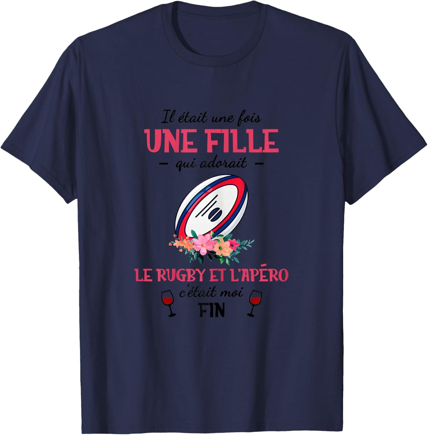 Once upon a time there was a girl who loved rugby and aperitif , white T-Shirt - T-Shirt | Navy