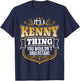 its a Kenny Thing You Wouldnt Understand Kenny T-Shirt - T-Shirt | Navy