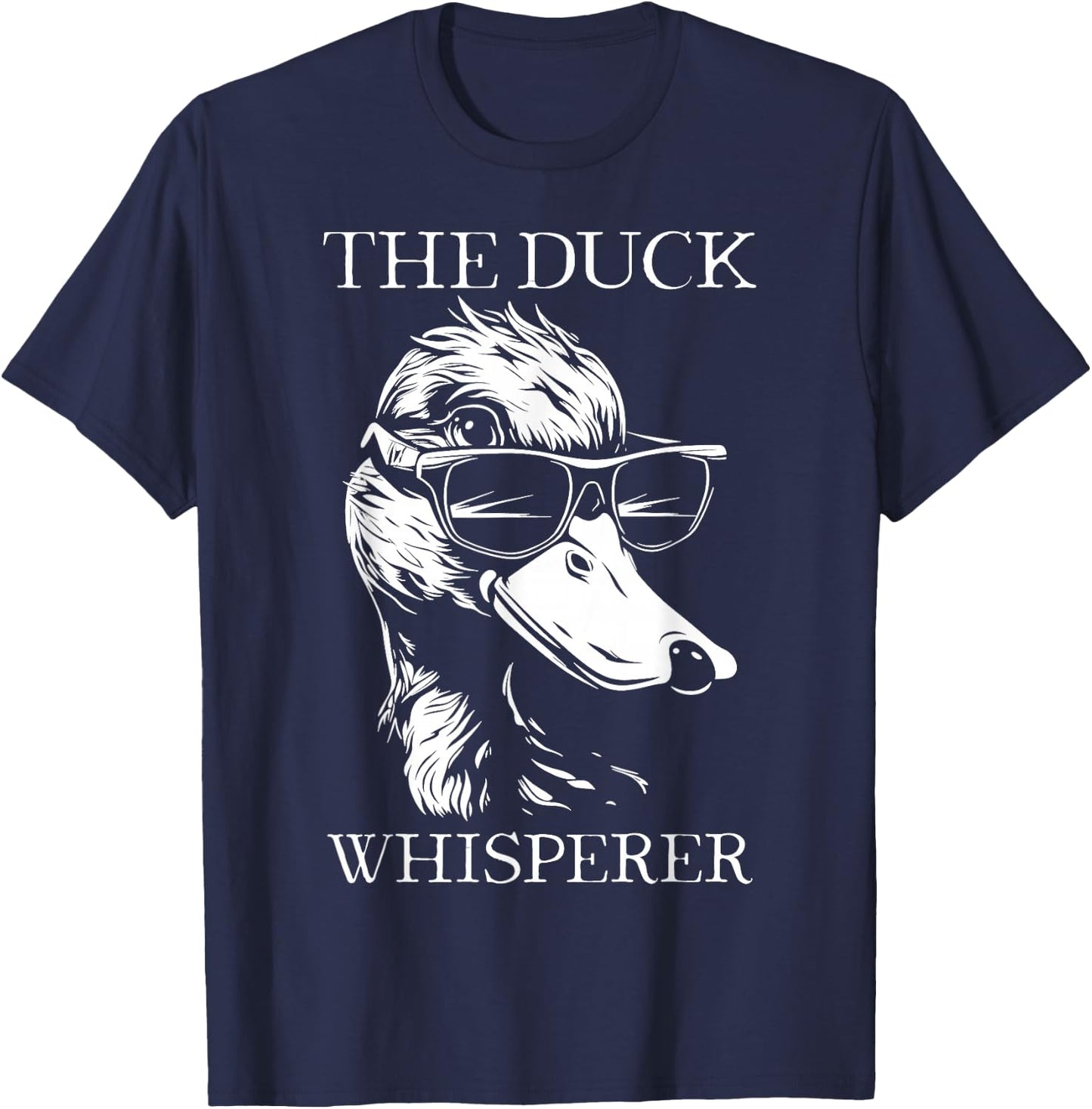 Duck Whisperer Sunglasses Funny Hunting Mallard Duck T-Shirt - T-Shirt | Navy