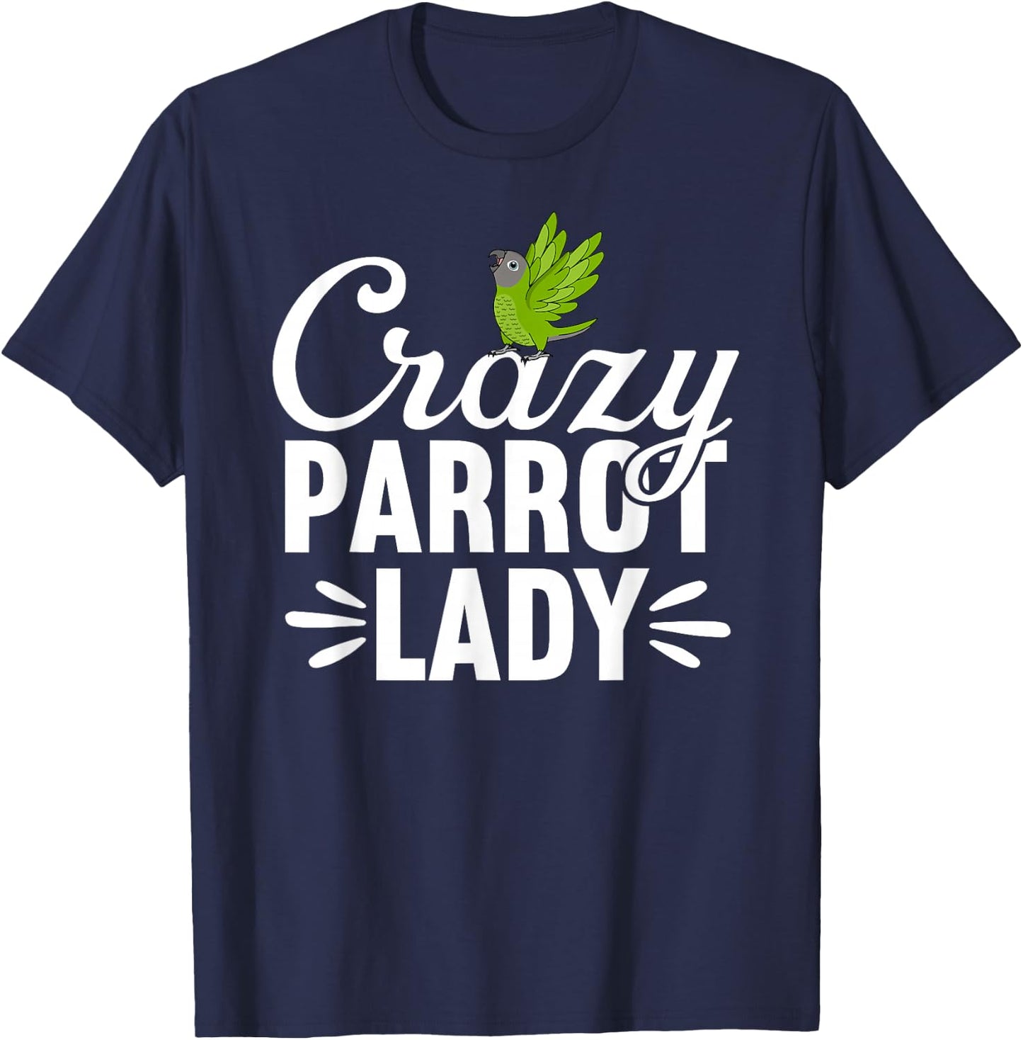 Crazy Parrot Lady | Dusky-headed Conure T-Shirt - T-Shirt | Navy