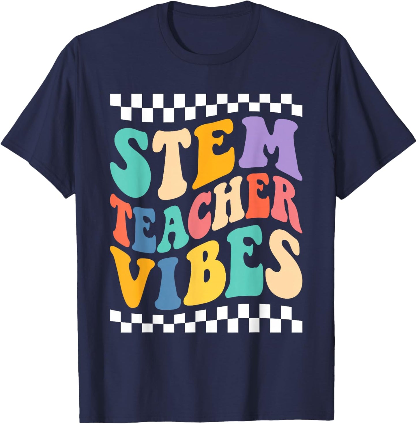 Stem Teacher Technology Engineering Math Science Teacher T-Shirt - T-Shirt | Navy