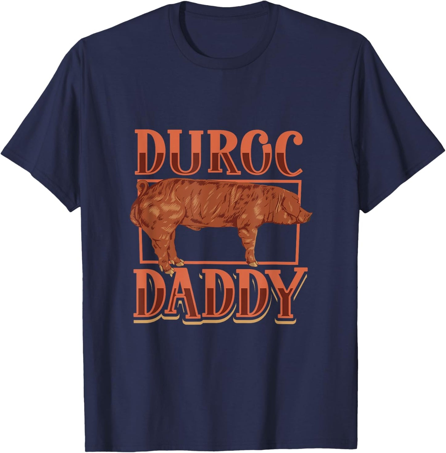 Duroc Pig Daddy T-Shirt - T-Shirt | Navy