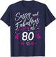 80th Birthday Gift Sassy & Fabulous 80 Year Old T-Shirt - T-Shirt | Navy