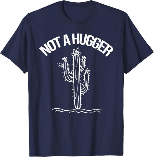 Not A Hugger Funny Vintage Cactus Sarcastic T-Shirt - T-Shirt | Navy