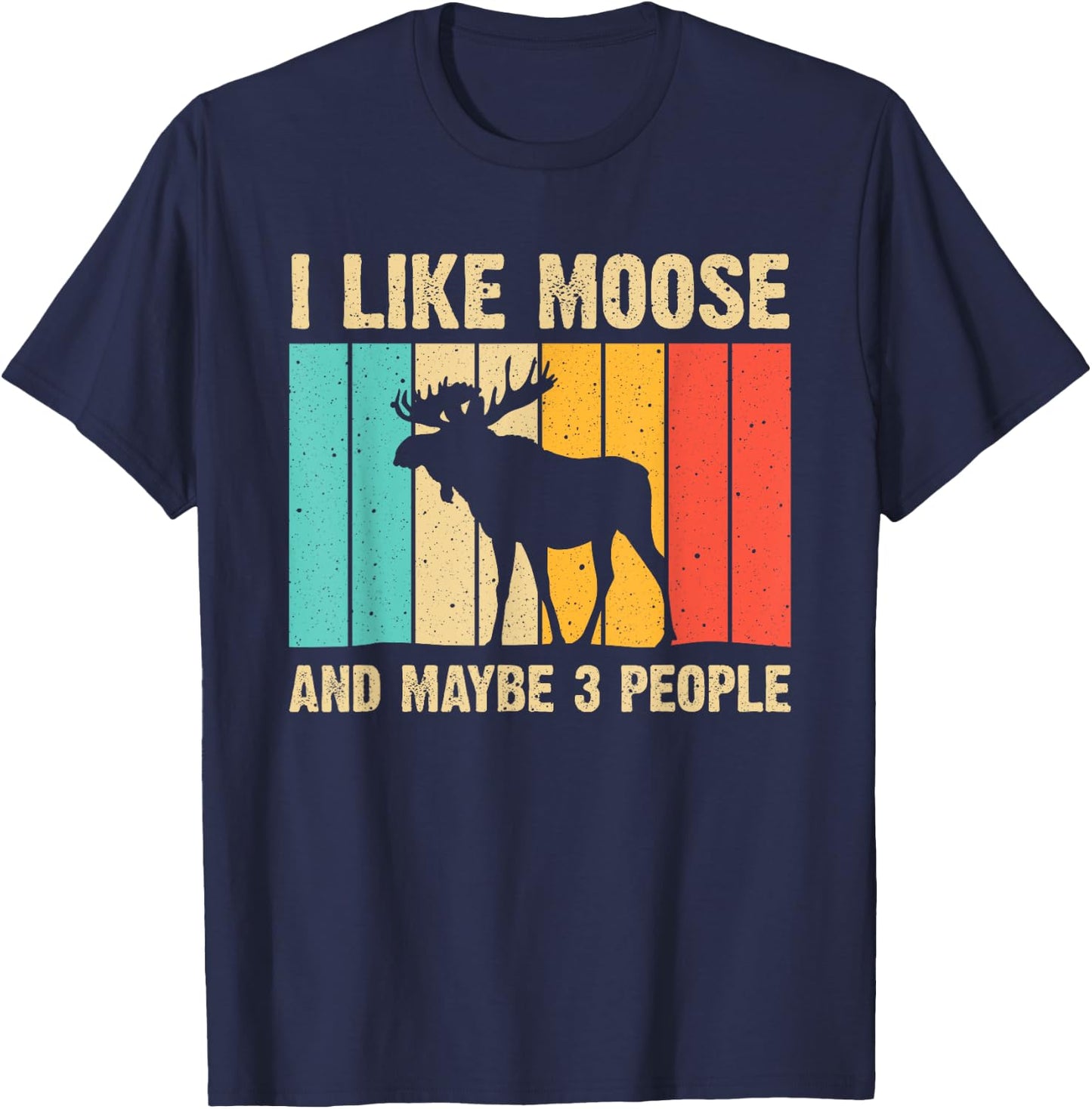 Funny Moose Design For Deer Elk Lover Men Women Boys Girls T-Shirt - T-Shirt | Navy