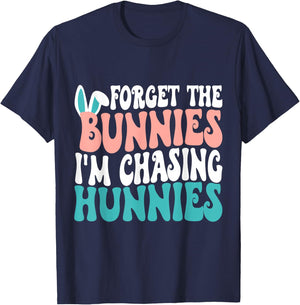 Forget The Bunnies I'm Chasing Hunnies Toddler Funny Easter T-Shirt - T-Shirt | Navy