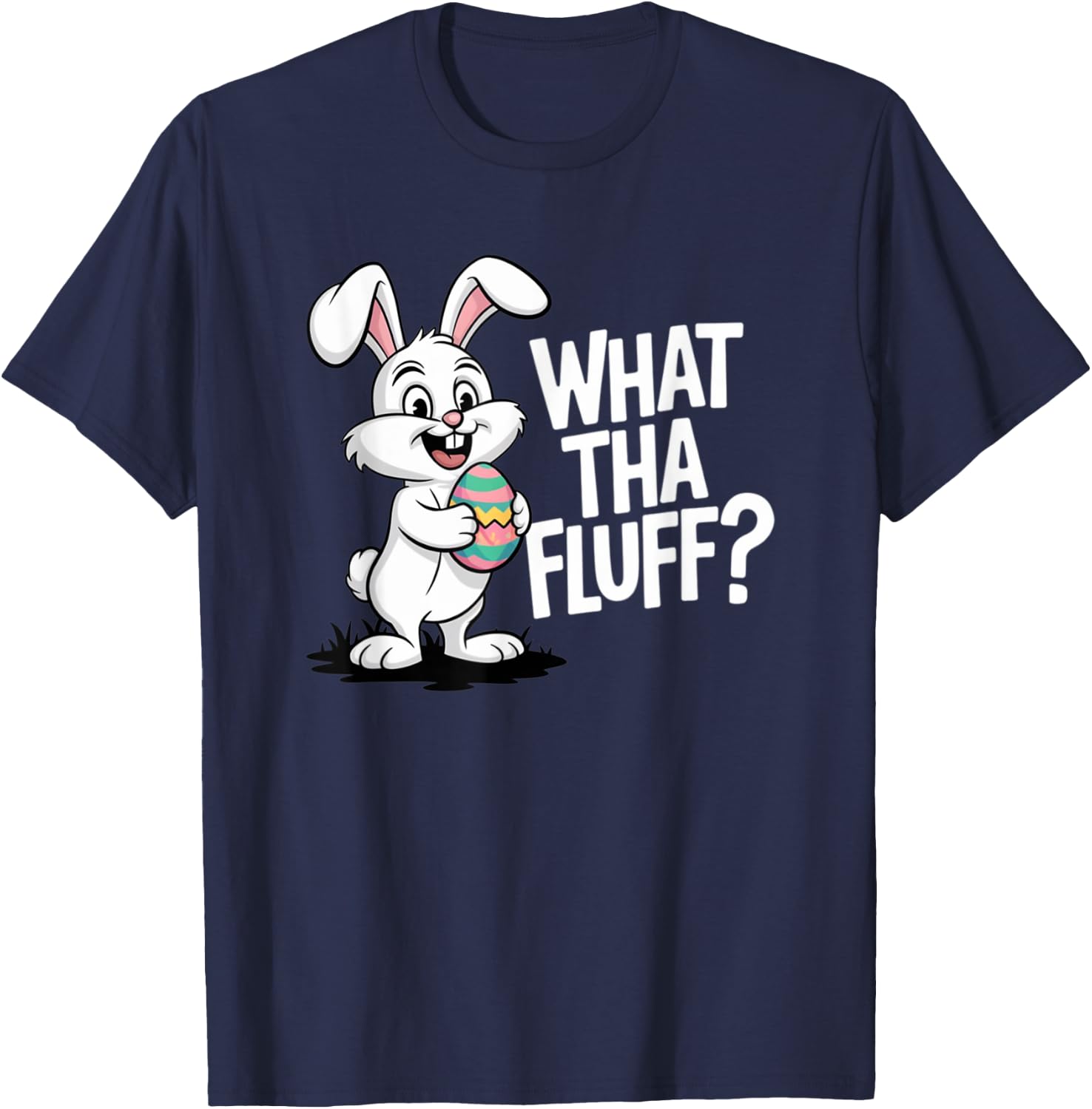 What Tha Fluff Funny Tie Dye Easter Bunny T-Shirt - T-Shirt | Navy