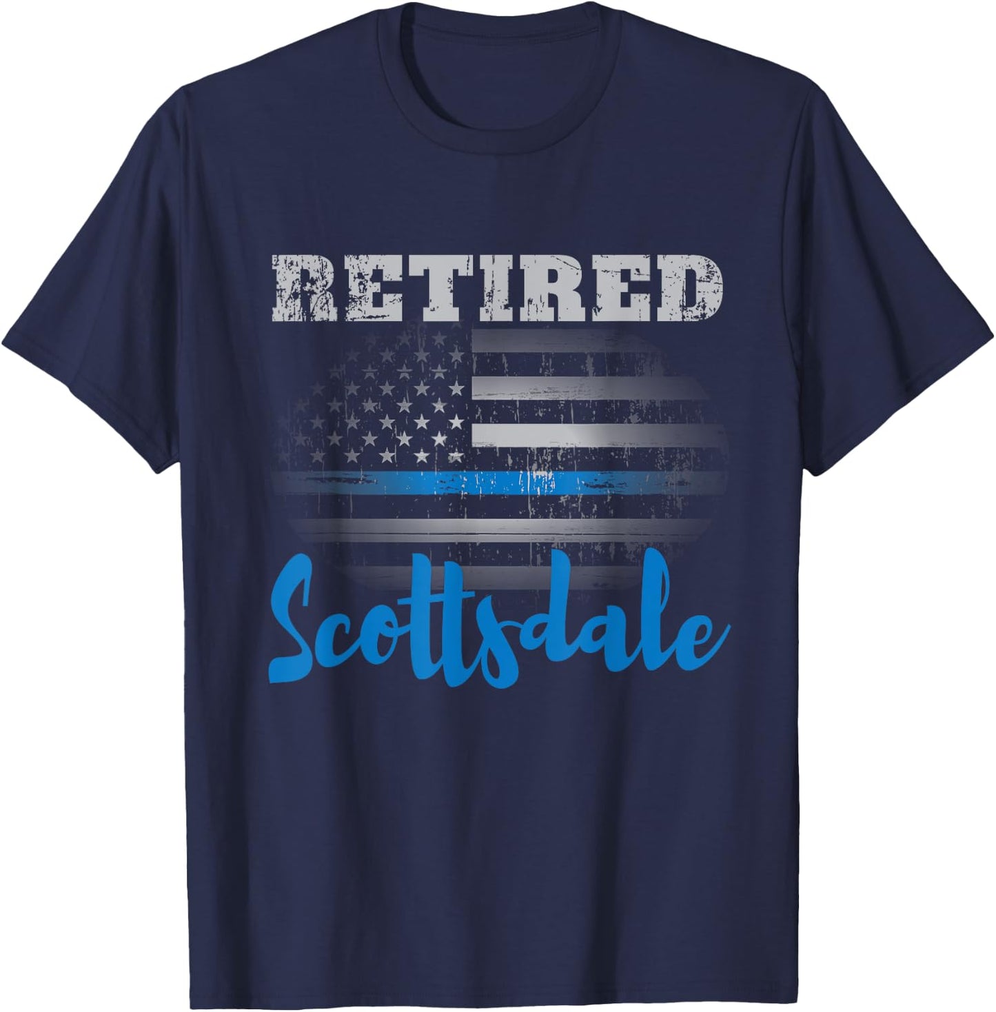 Retired Police Officer Scottsdale American Flag Design Women Men T-Shirt - T-Shirt | Navy