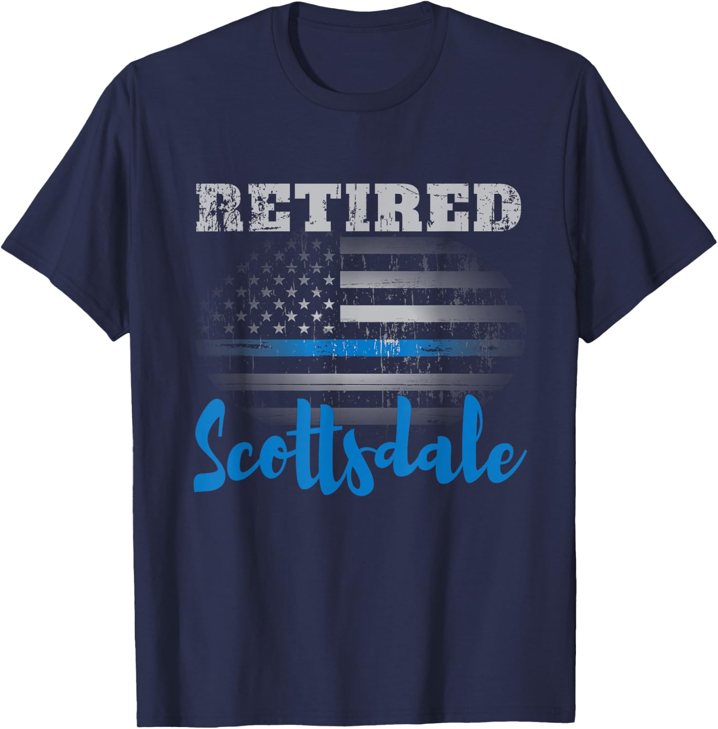 Retired Police Officer Scottsdale American Flag Design Women Men T-Shirt - T-Shirt | Navy
