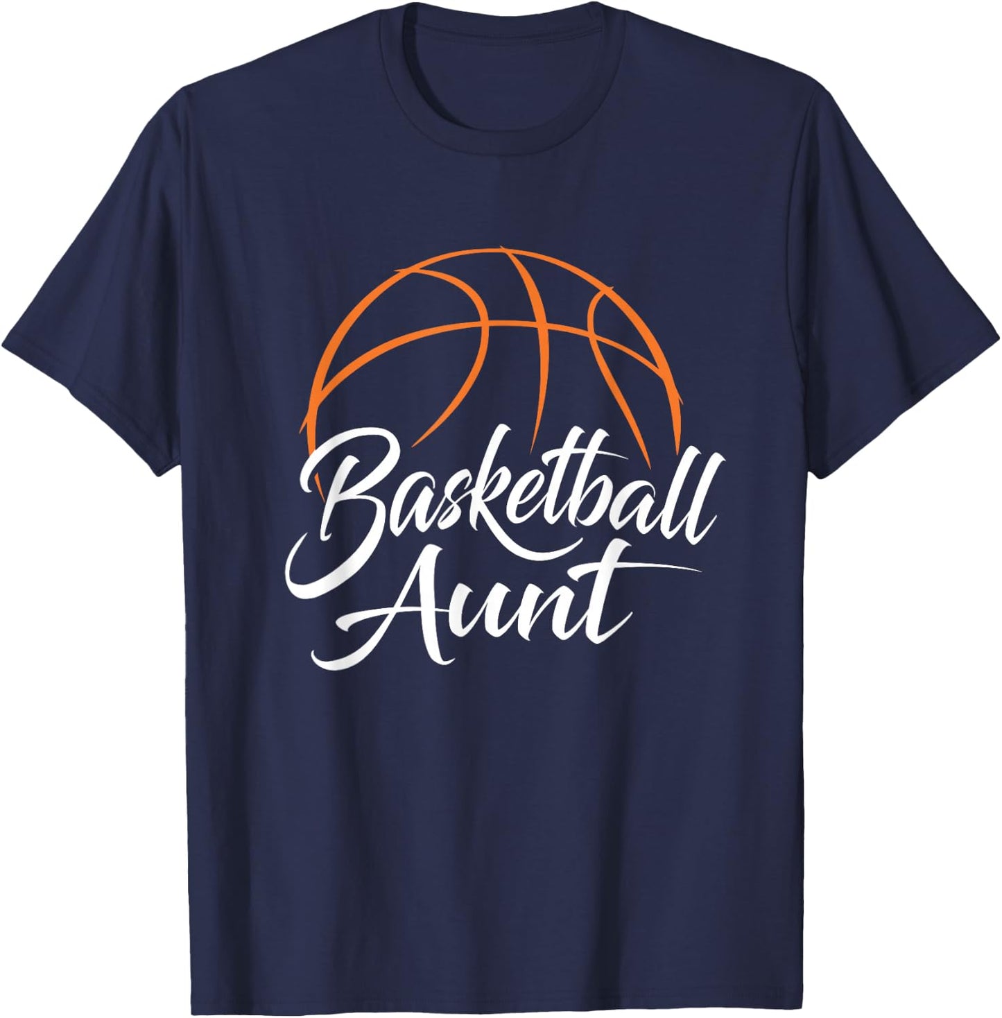 Basketball Aunt | Basketball Mom Auntie T-Shirt - T-Shirt | Navy
