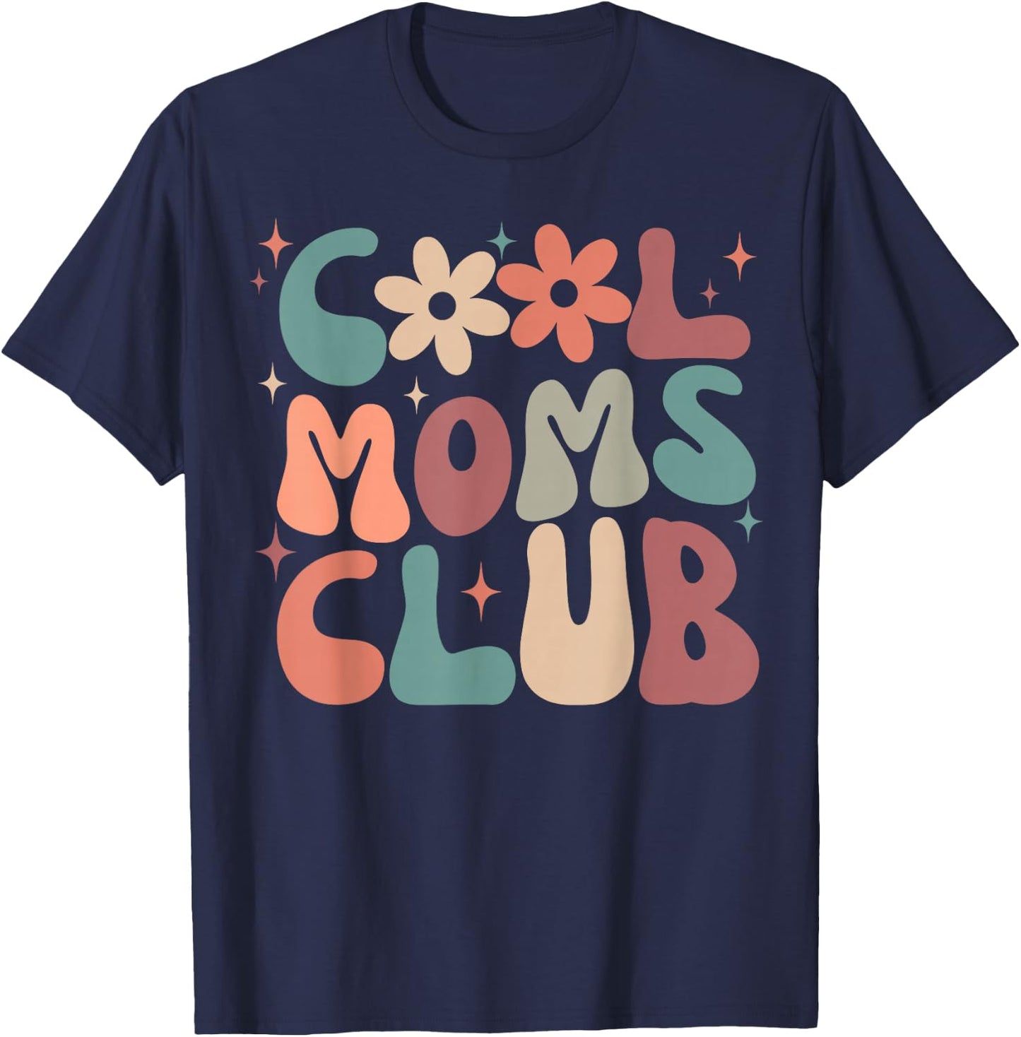 Cool Moms Club Funny Retro Groovy Mama Mommy Women Cool Mom T-Shirt - T-Shirt | Navy