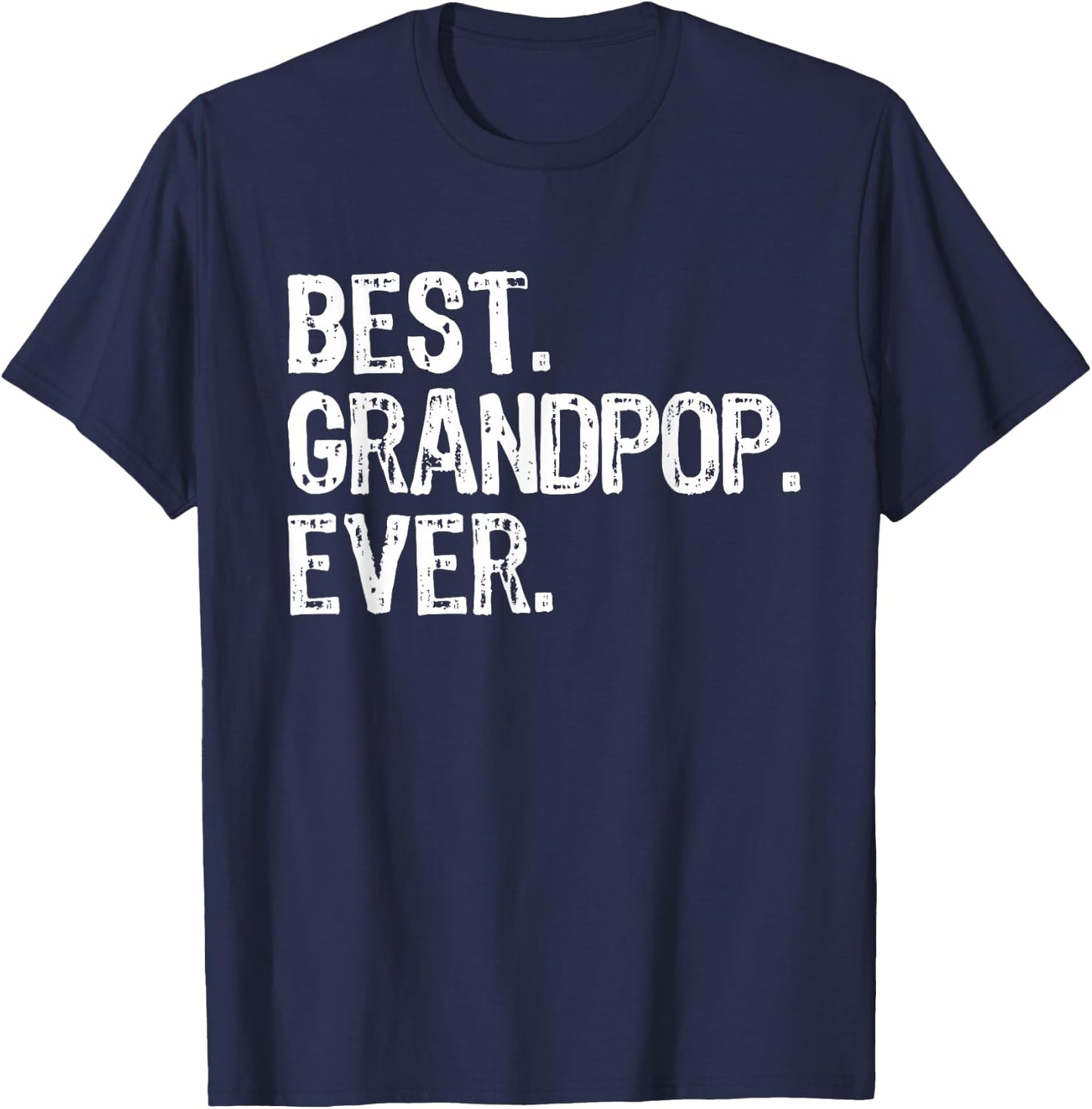 Best Grandpop Ever Funny Cool Grandpa T-Shirt - T-Shirt | Navy