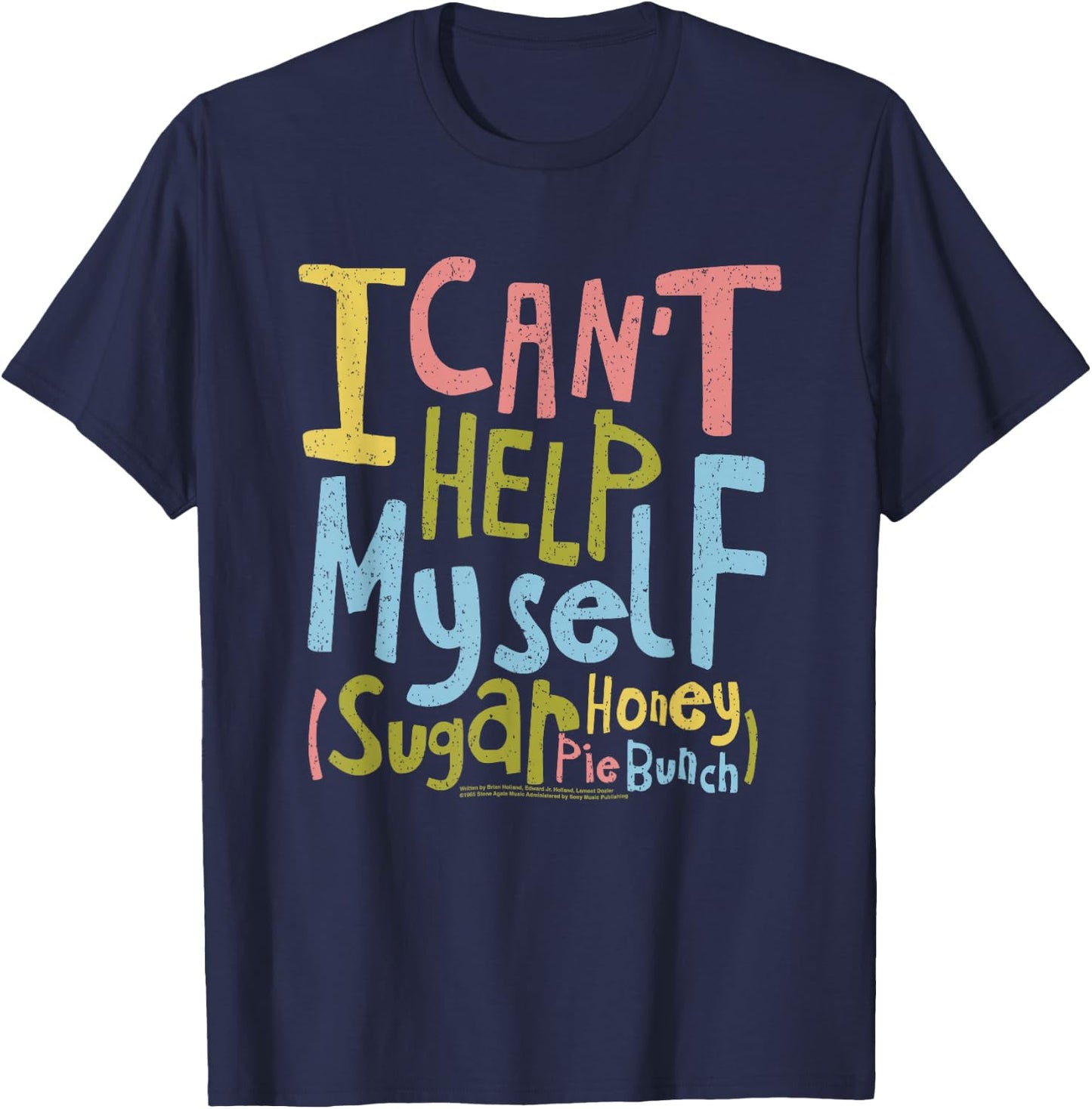 Can't Help Myself Lyric Four Tops Motown T-Shirt - T-Shirt | Navy
