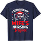 I Survived My Wife's Nursing Degree Graduation Gifts T-Shirt - T-Shirt | Navy