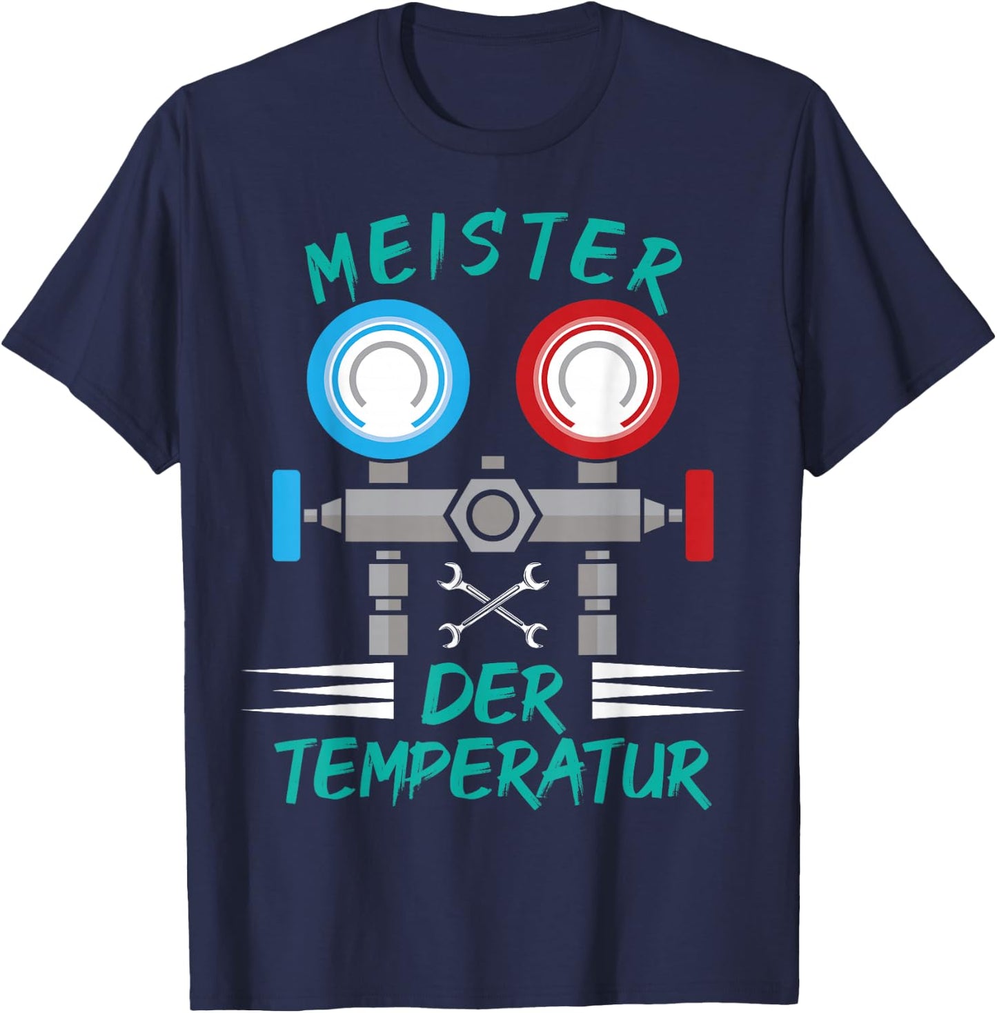 Kältetechniker Klimatechniker Kältetechnikmeister Meister der Temperatur , Herren, Schwarz, S, Kurzarm, , Sommer, Herbst T-Shirt - T-Shirt | Navy